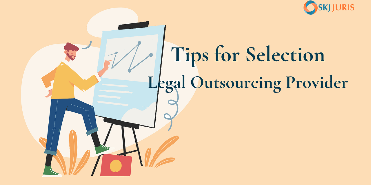 Tips for Selecting a Legal Outsourcing Provider